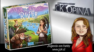 The River [JcK Opina ep. 149] [JcK / Juego de Mesa / Days of Wonder]