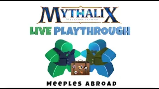 Meeples Abroad Playthrough of Mythalix!