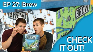Brew | Check It Out (Episode #27)