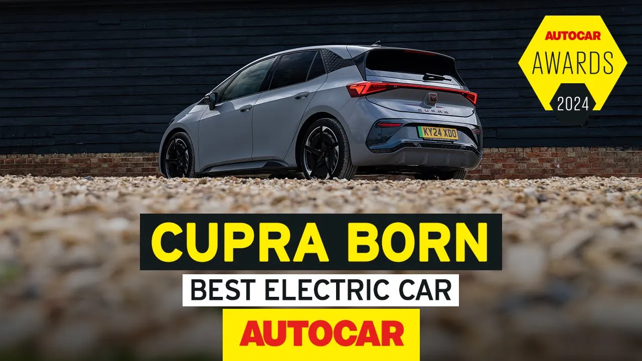 Autocar Awards 2024 | Why the CUPRA Born is our Best Electric Car | Sponsored