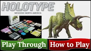 Holotype: Mesozoic North America - How to Play & Play Through