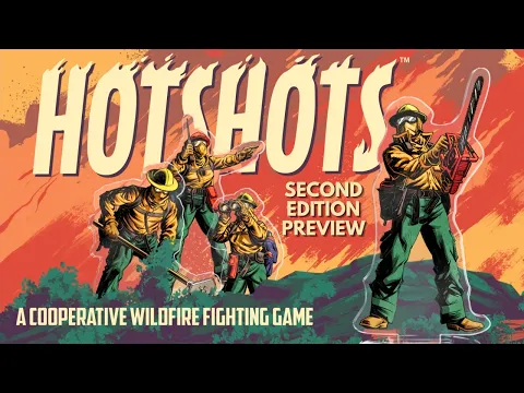 Hotshots 2nd Edition | Sponsored Preview