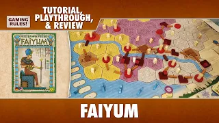 Faiyum - Tutorial, Playthrough, & Review