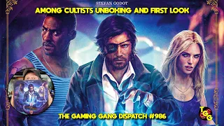 Among Cultists Unboxing and First Look on The Gaming Gang Dispatch EP 986
