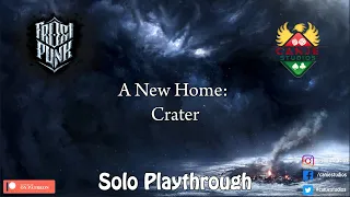 Canje Plays Frostpunk Ep.1 - A New Home: Crater