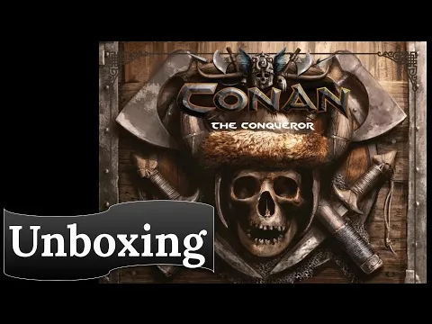 Conan: The Conqueror - Unboxing
