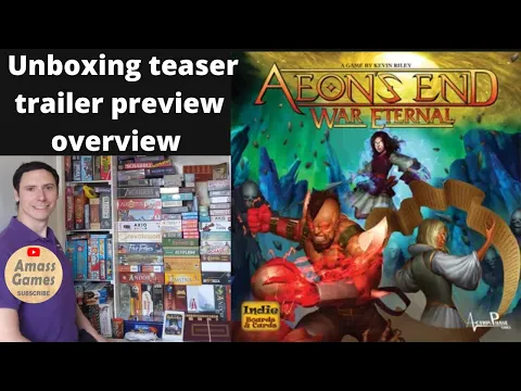 Aeon's End: War Eternal co-op board game AmassGames 4K deck building unboxing #games teaser trailer