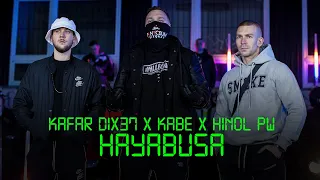 Kafar Dix37 ft. Kabe, Hinol PW - Hayabusa