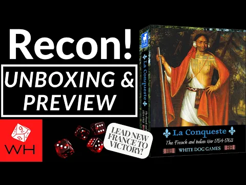 Recon! La Conquêste: The French and Indian War 1754-1763 | Solo | States of Siege | Preview
