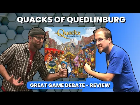 Quacks of Quedlinburg -Great Game Debate