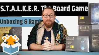 S.T.A.L.K.E.R. The Board Game Unboxing & Rambling