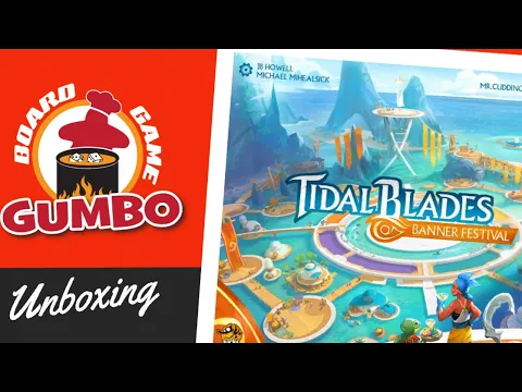 Tidal Blades Banner Festival - Unboxing