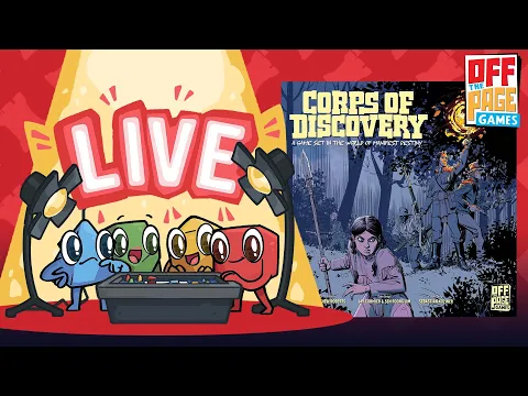 Corps of Discovery: LIVE Solo Play Through