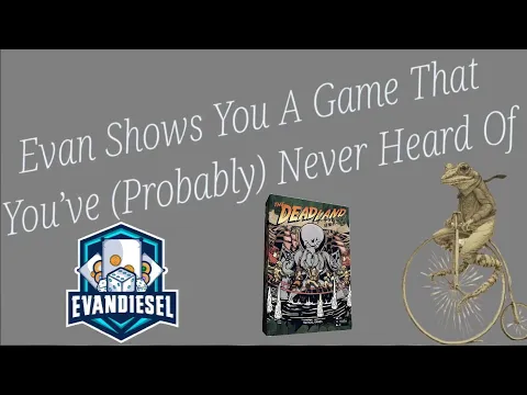The Deadland - Evan Shows You A Game... Episode 1