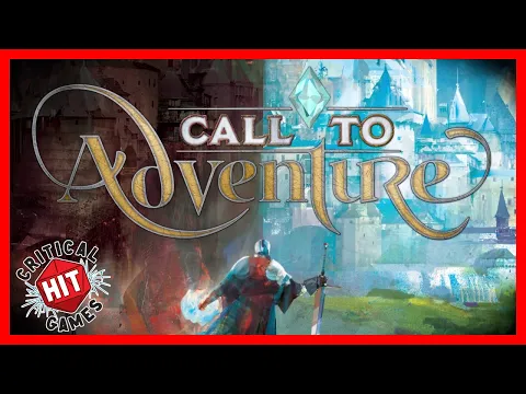 We Play: Call to Adventure