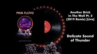 Pink Floyd - Another Brick In The Wall Pt. 2 (2019 Remix) [Live]