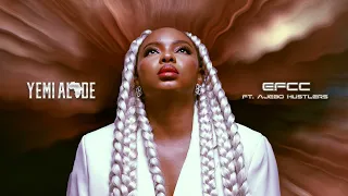 Yemi Alade ft. Ajebo Hustlers - EFCC (Official Audio)