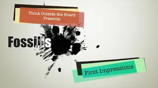 Fossilis First Impressions
