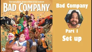 Bad Company - Part 1: game set up [JLTEI]