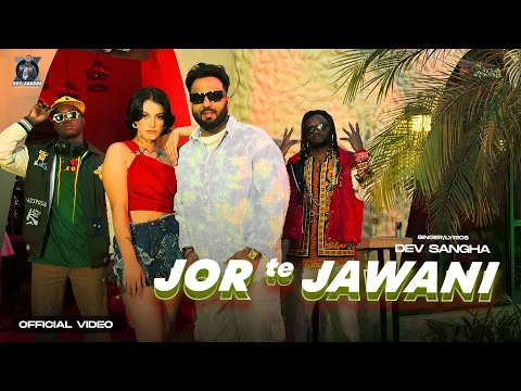 Jor Te Jawani