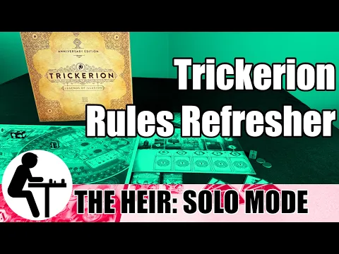 Trickerion Rules Refresher: The Heir: Solo Mode