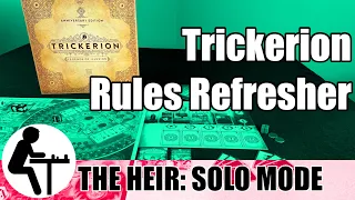 Trickerion Rules Refresher: The Heir: Solo Mode