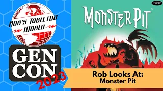Gencon 23 Preview: Monster Pit : Its more than you think! Elzra Booth #336