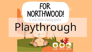 For Northwood Playthrough