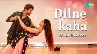 Dilne Kaha Ft. Jassie Gill | Dance Cover | Hogaya Hai Kaisa Kamaal | Kanishka | Panga | Kangana R