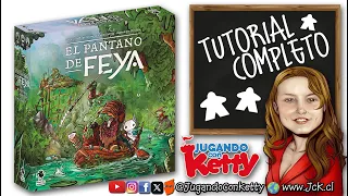 El Pantano de Feya [Cómo se Juega / Tutorial / JcK / Juego de Mesa / Fractal Juegos]