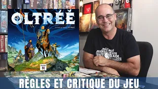 OLTRÉÉ : règles et critique du jeu