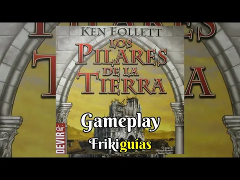 Los Pilares de la Tierra - Devir - Partidas a Juegos Clásicos 2