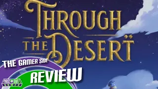 The Gamer Side review: Through the Desert