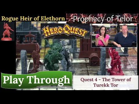 HeroQuest & Rogue (2021): The Prophecy of Telor: Quest 4 - The Tower of Turekk Tor