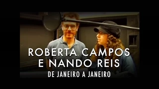 Roberta Campos e Nando Reis - De Janeiro a Janeiro (Video Oficial)
