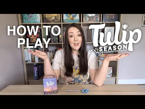 How To Play Tulip Season