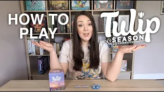 How To Play Tulip Season