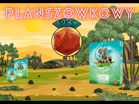 Ark Nova - czyli uwolnić orkę