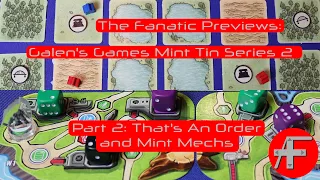 The Fanatic Previews: Galen's Games Mint Tin Series 2 part 2: That's an Order and Mint Mechs