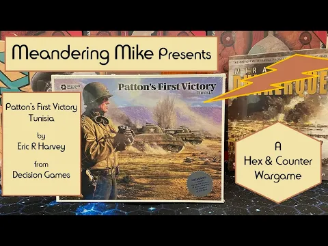 Unboxing Patton's First Victory - Tunisia