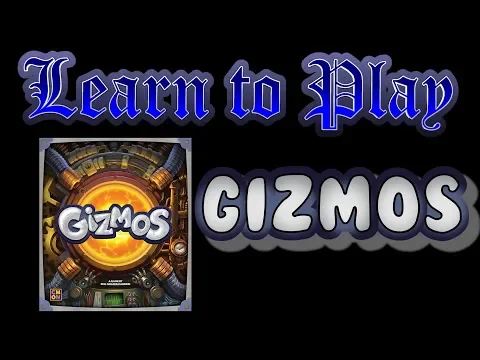 Learn to Play: Gizmos