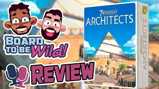 Board to be Wild Reviews: 7 Wonders Architects