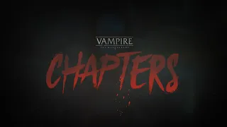Vampire the Masquerade - CHAPTERS
