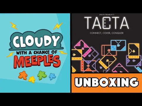 Tacta Unboxing - Cloudy with a Chance of Meeples
