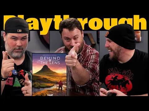 Behind the Lens: Photographing Earth Play Through | The Game Haus