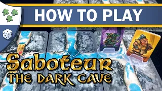 How to play Saboteur: the Dark Cave