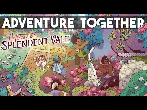 Artisans of Splendent Vale - Let's Explore!