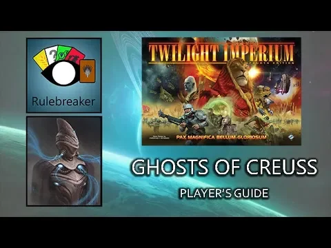 Ghosts of Creuss Player's Guide - Twilight Imperium 4th Edition