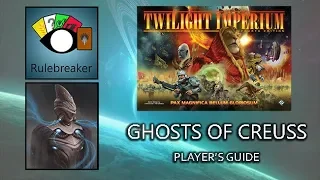 Ghosts of Creuss Player's Guide - Twilight Imperium 4th Edition