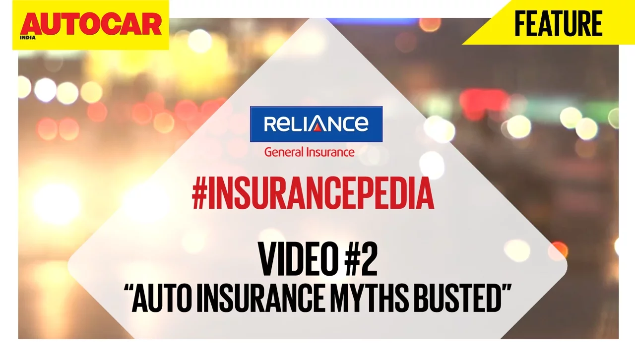 #InsurancePedia | Video 02 | Auto Insurance Myths Busted | Presented By Reliance General Insurance